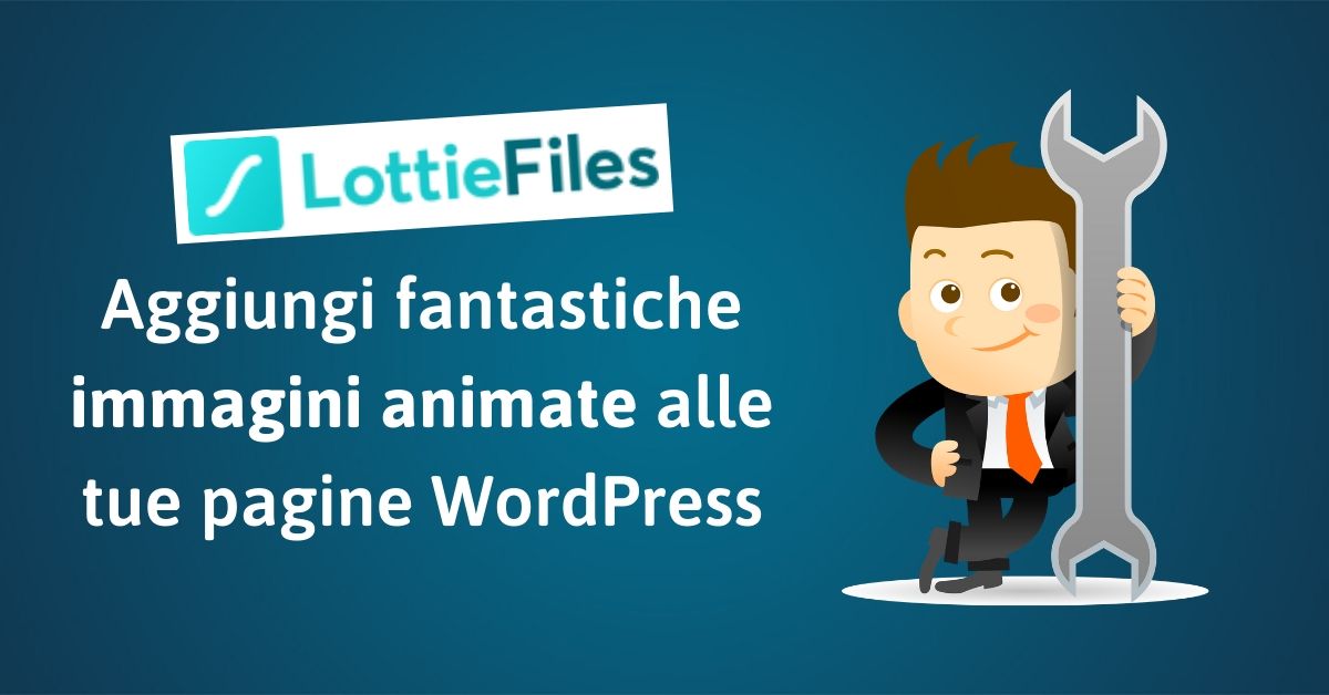 Aggiungi fantastiche immagini animate alle tue pagine WordPress